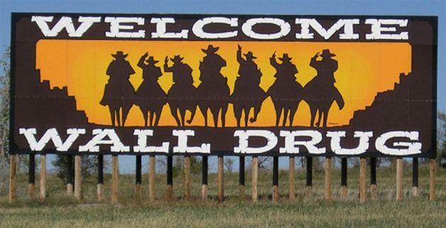 Wall Drug Signs - 300 in state of SD