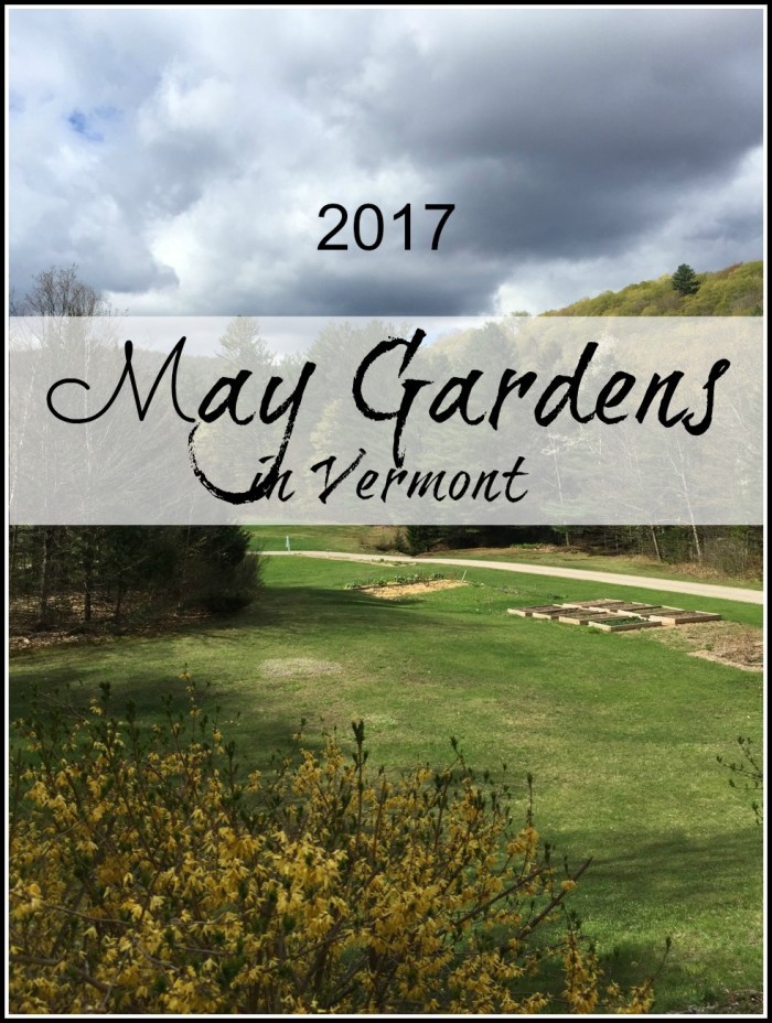 May Gardens in Vermont