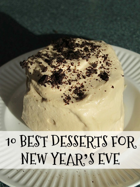 10 BEST DESSERTS FOR NEW YEAR’S EVE