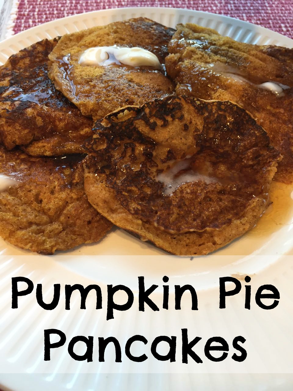 Pumpkin Pie Pancakes