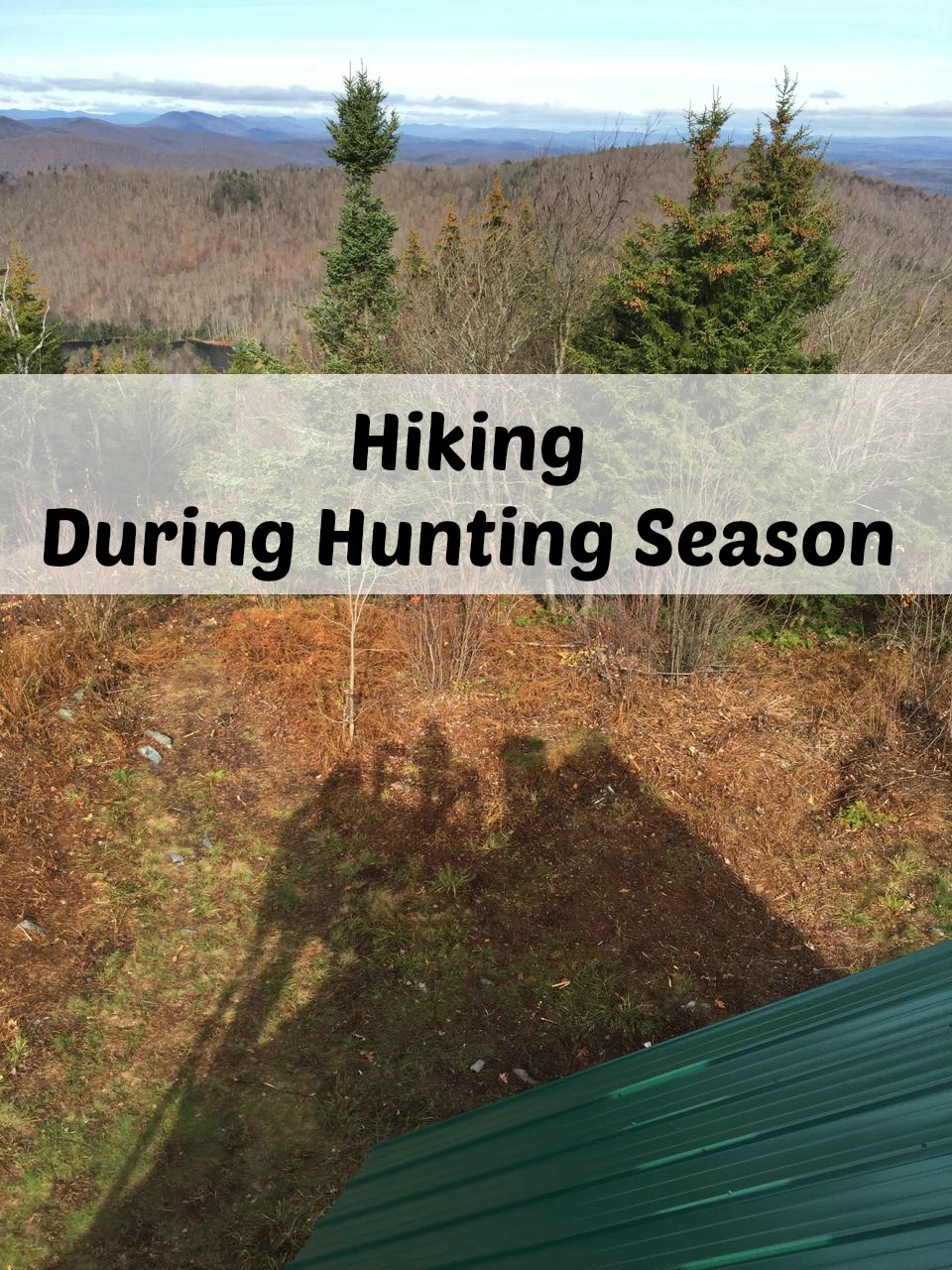 hiking during hunting season