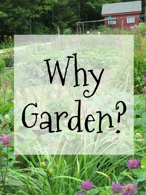 why garden