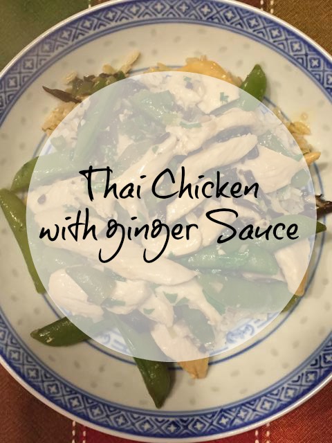 Thai Chicken with Ginger Sauce