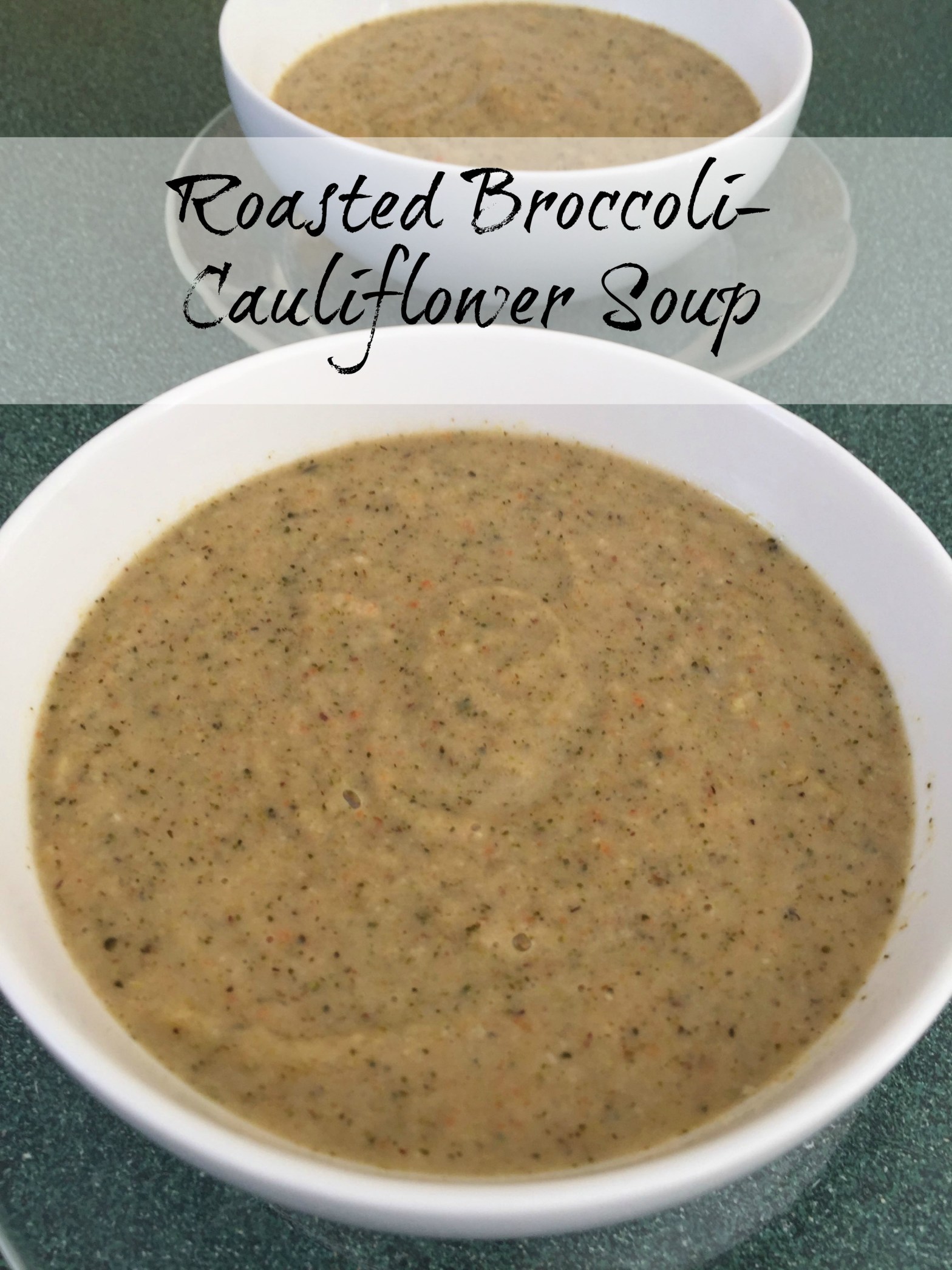 Roasted Broccoli-Cauliflower Soup