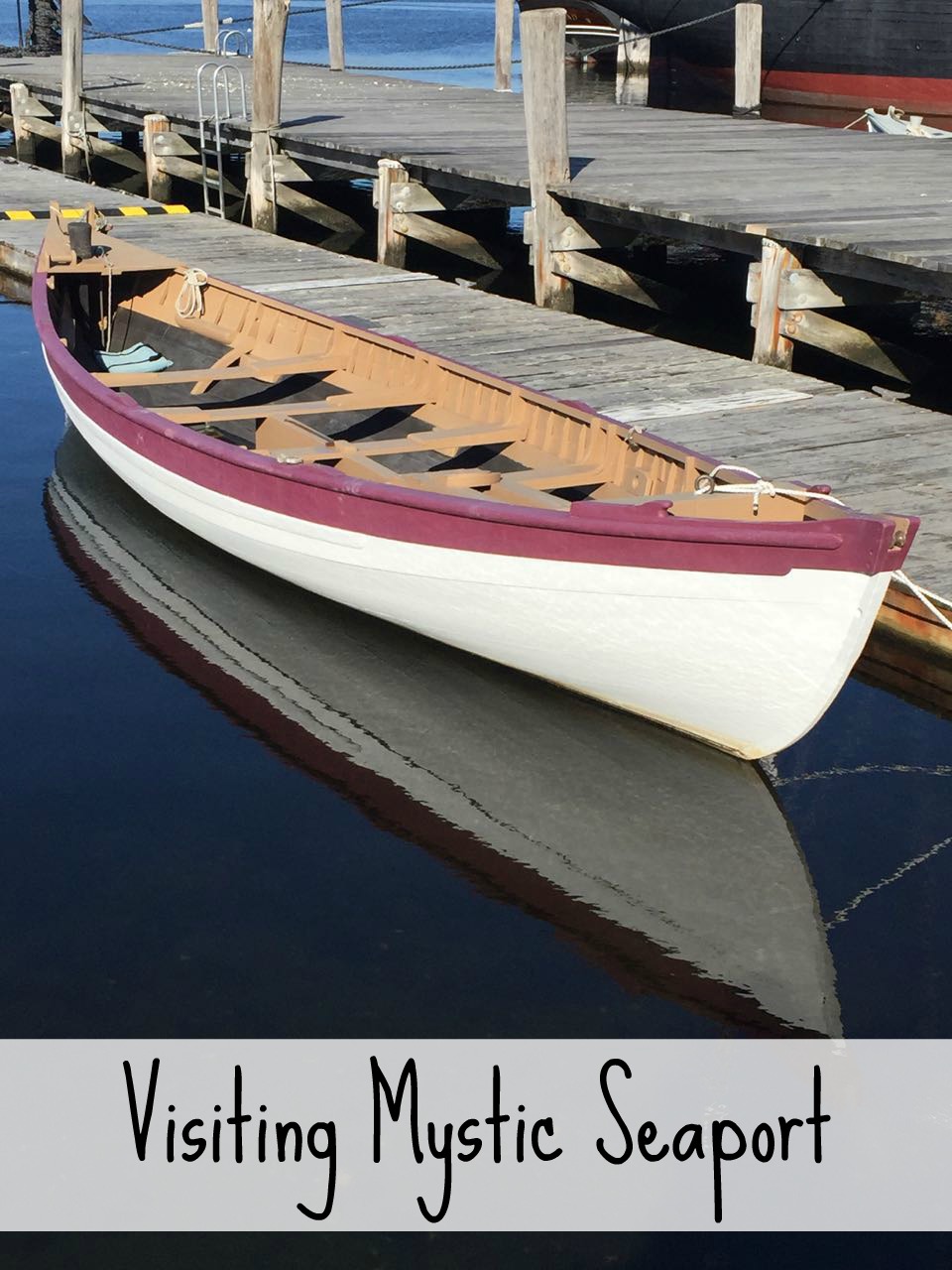 visiting Mystic Seaport