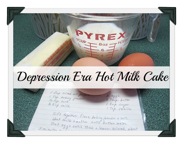 depression era,Hot Milk Sponge Cake