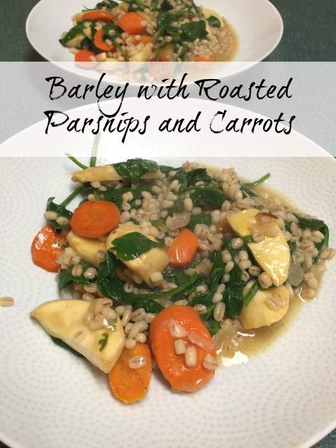 Barley with Roasted Parsnips and Carrots