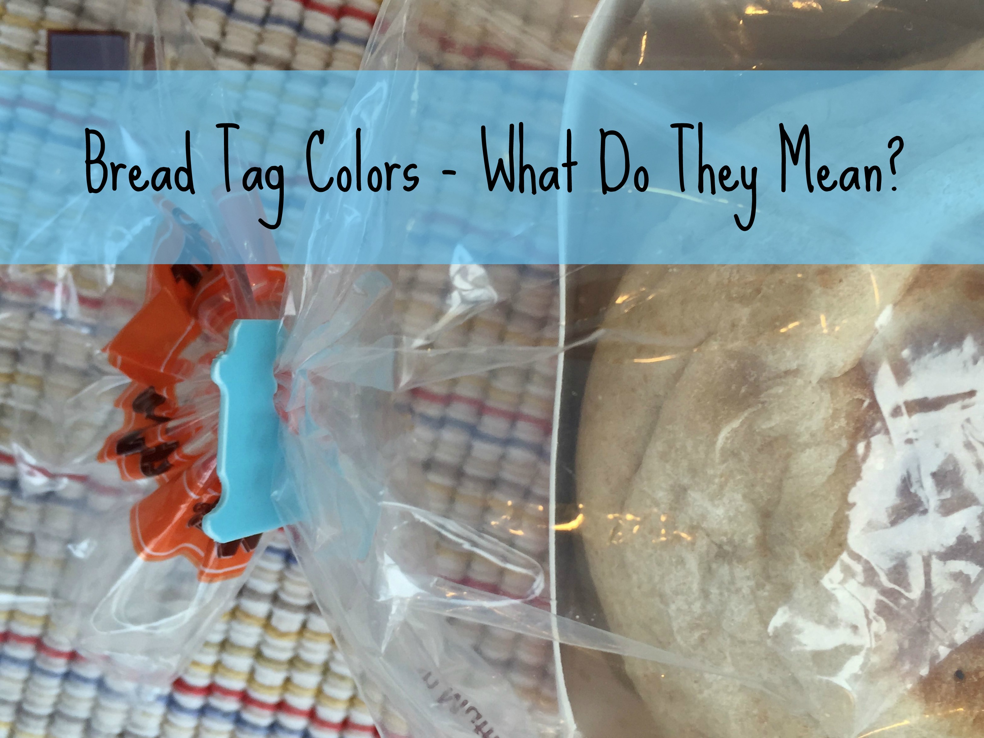 bread tag colors